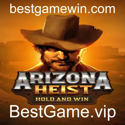 Desvendando ArizonaHeist: O Novo Fenômeno dos Jogos com BestGame.vip